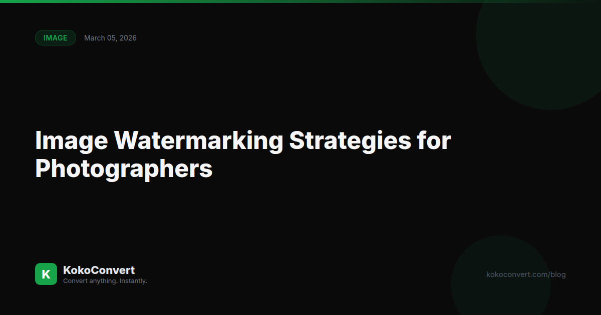 Image Watermarking Strategies for Photographers